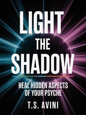 cover image of Light the Shadow